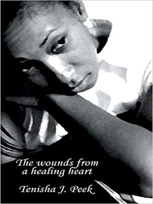 cover image of The wounds from a healing heart